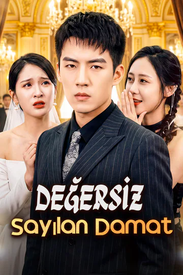 Değersiz Sayılan Damat afişi