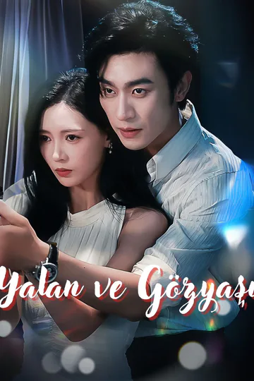 Yalan ve Gözyaşıのポスター