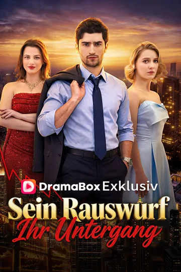 Poster von Sein Rauswurf, ihr Untergang (Deutsch Synchronisiert)