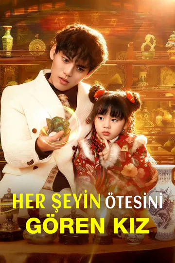 HER ŞEYİN ÖTESİNİ  GÖREN KIZ afişi