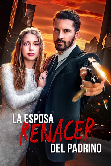 Pôster de Renacer: La esposa del padrino