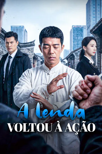 Pôster de A Lenda Voltou à Ação(Dublado)