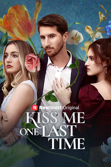 Kiss Me One Last Time poster