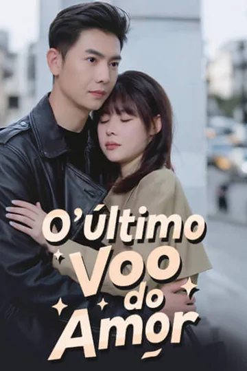 Pôster de O Último Voo do Amor