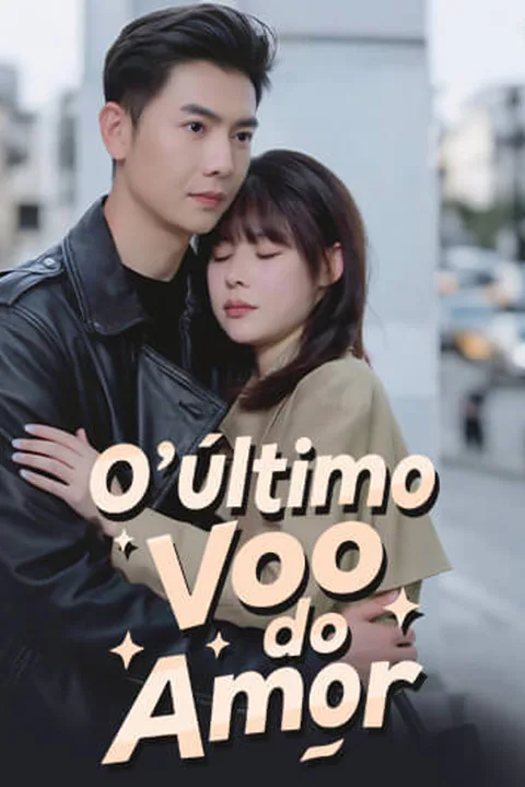 Pôster de O Último Voo do Amor