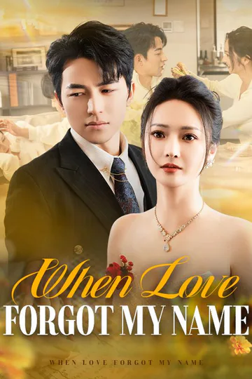 When Love Forgot My Name poster