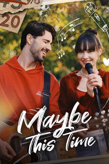 Maybe this time poster
