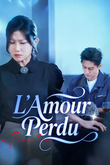 Affiche de L’Amour Perdu