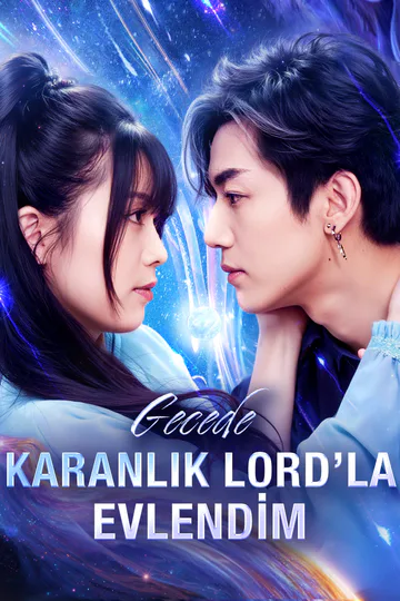 Gecede Karanlık Lord’la Evlendim(Dublajlı) afişi