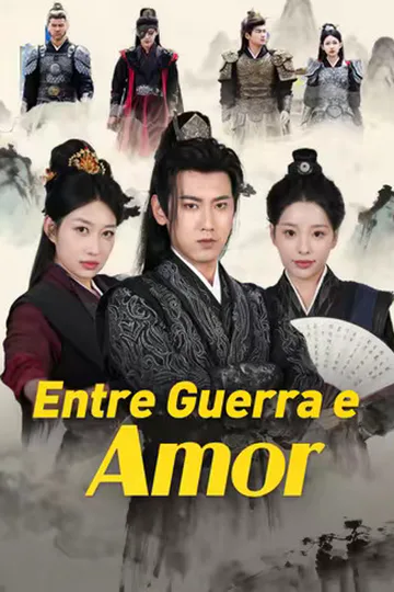 Pôster de (Dublado) Entre Guerra e Amor