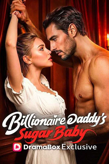 Billionaire Daddy's Sugar Baby poster