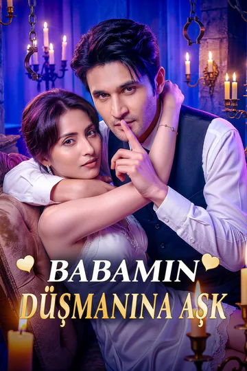 Babamın Düşmanına Aşk afişi