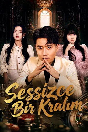 Sessizce Bir Kralım afişi