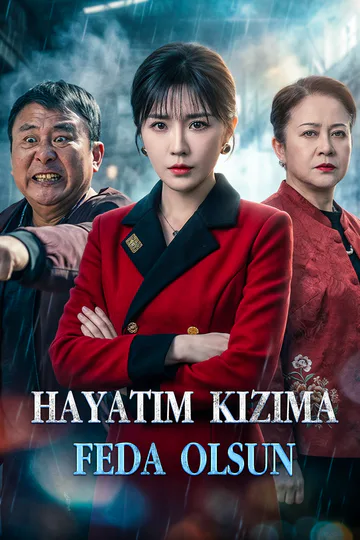 Hayatım Kızıma Feda Olsun afişi