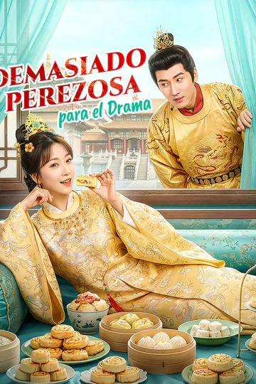Póster de Demasiado Perezosa para el Drama(Doblado)