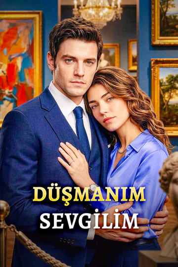 DÜŞMANIM, SEVGİLİM afişi