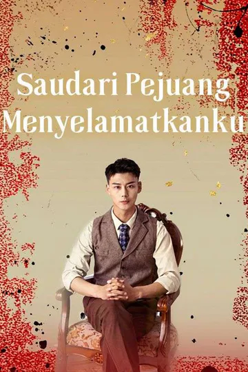 Poster Saudari Pejuang Menyelamatkanku