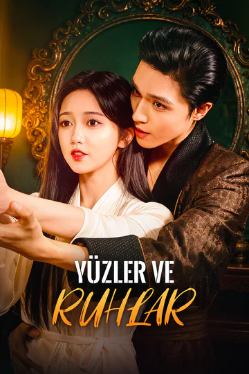 YÜZLER VE RUHLAR afişi