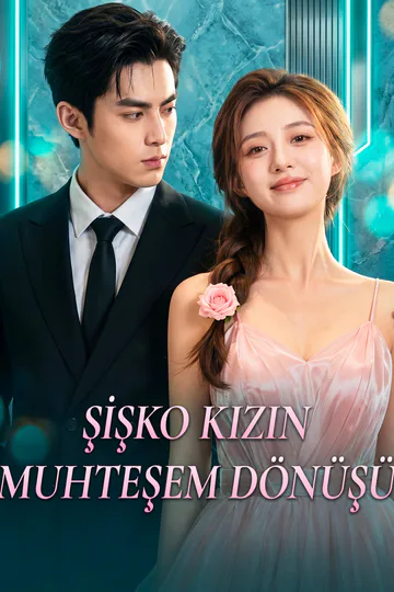ŞİŞKO KIZIN MUHTEŞEM DÖNÜŞÜ afişi