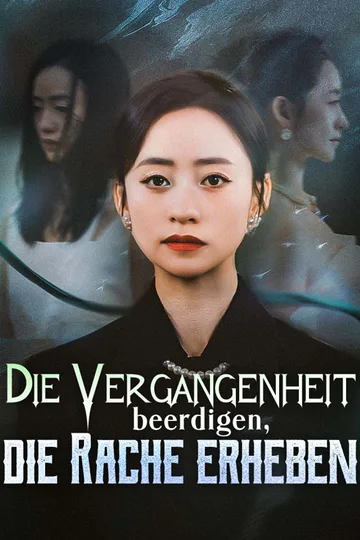 Poster von Die Vergangenheit beerdigen, die Rache erheben