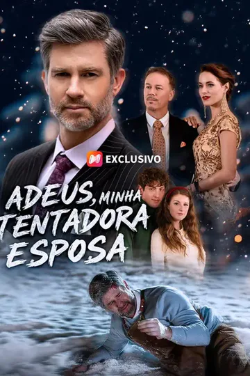 Pôster de (Dublado) Adeus, Minha Tentadora Esposa