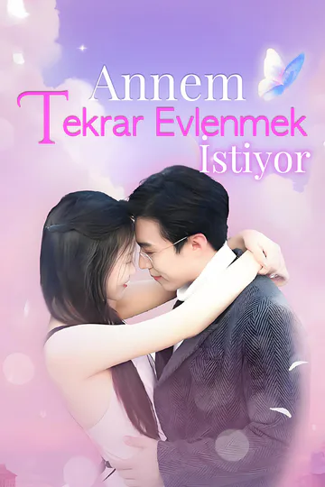 Annem Tekrar Evlenmek İstiyor afişi
