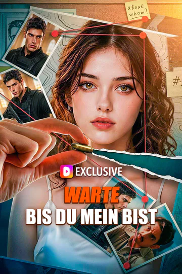 Poster von Warte, bis du mein bist