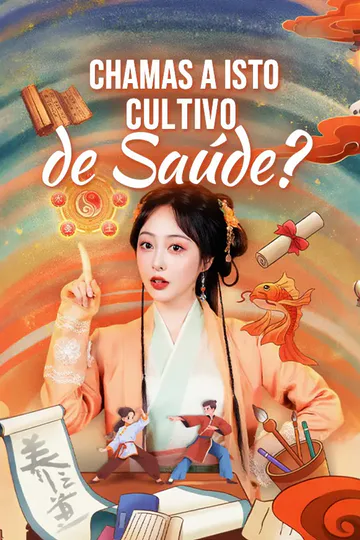 Pôster de Chamas a Isto Cultivo de Saúde?