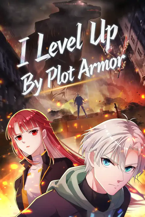I Level Up By Plot Armor poster