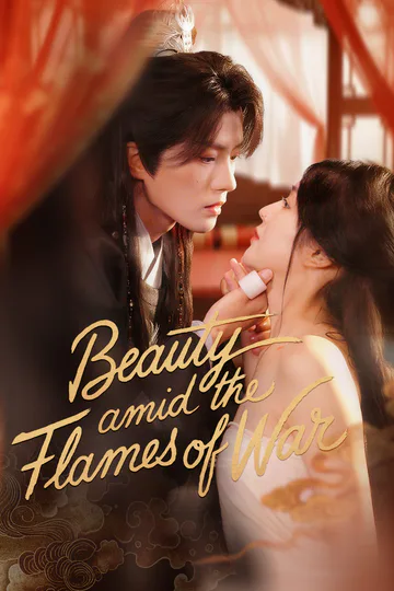 Beauty Amid the Flames of War poster
