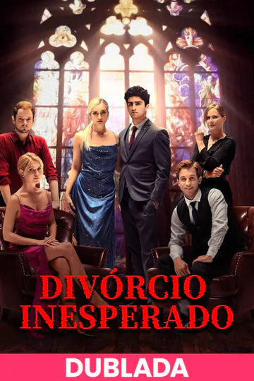 Pôster de (DUBLADA)Divórcio Inesperado