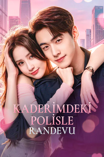 KADERİMDEKİ POLİSLE RANDEVU afişi