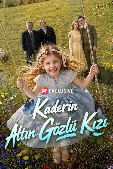 (Dublajlı) Kaderin Altın Gözlü Kızı afişi