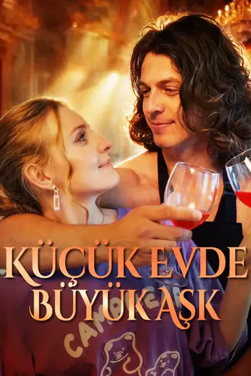 Küçük Evde Büyük Aşk afişi