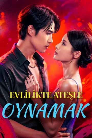 Evlilikte Ateşle Oynamak afişi