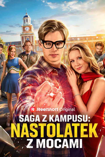 Plakat serialu Saga z kampusu: Nastolatek z mocami