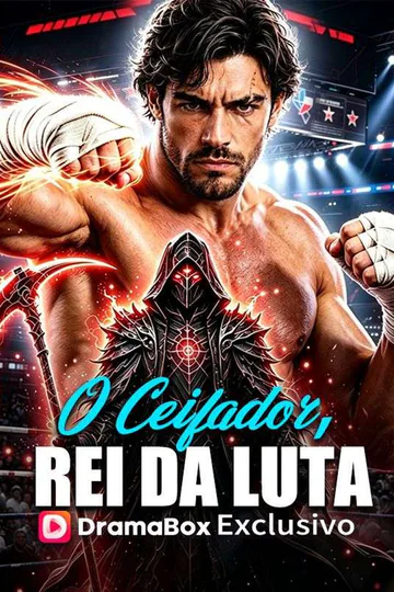 Pôster de O Ceifador, Rei da Luta (Dublado)