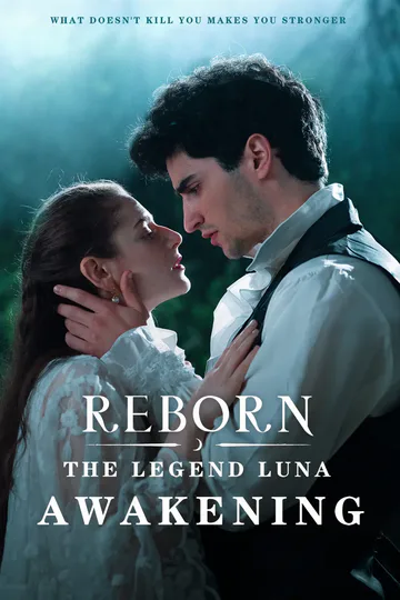 Reborn:The Legend Luna Awakening poster