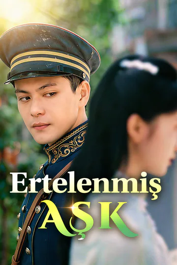 Ertelenmiş Aşk afişi