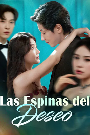 Póster de Las Espinas del Deseo