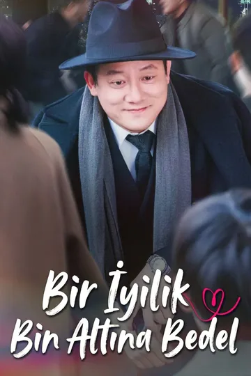 (Dublajlı) Bir İyilik Bin Altına Bedel afişi