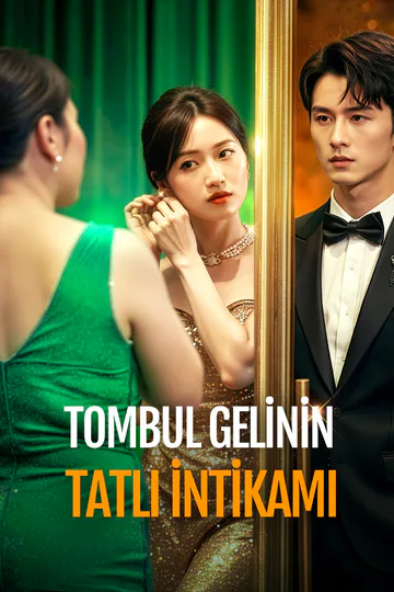 Tombul Gelinin Tatlı İntikamı(Dublajlı) afişi