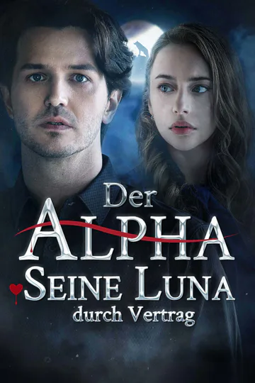 Poster von Der Alpha und Seine Luna durch Vertrag