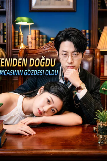 Yeniden Doğdu, Amcasının Gözdesi Oldu(Dublajlı) afişi