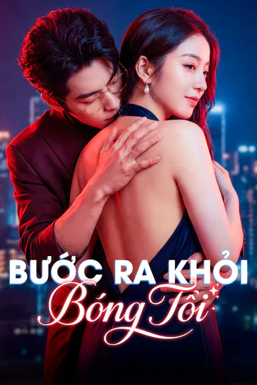 Poster phim (Lồng tiếng) Bước Ra Khỏi Bóng Tối
