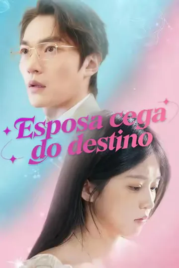 Pôster de (Dublado) Esposa cega do destino