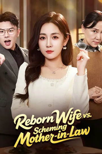Reborn Wife vs. Scheming Mother-in-Law poster