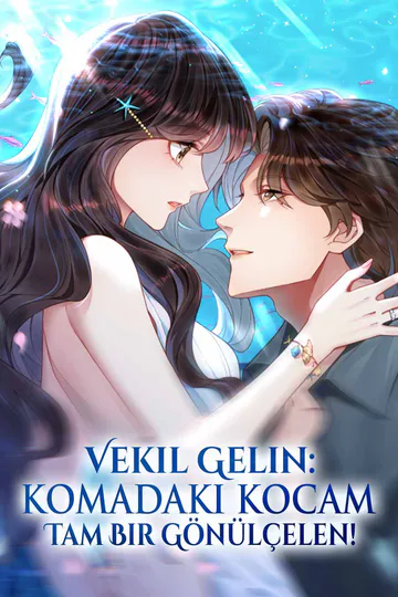 Vekil Gelin: Komadaki Kocam Tam Bir Gönülçelen! afişi