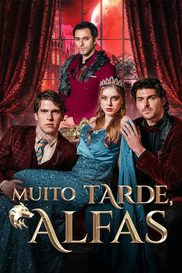 Pôster de Muito tarde, Alfas