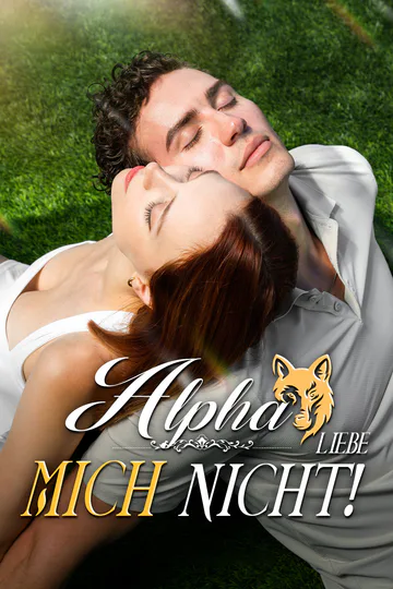 Poster von Alpha, liebe mich nicht!